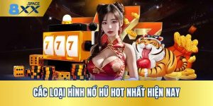 các loại hình nổ hũ