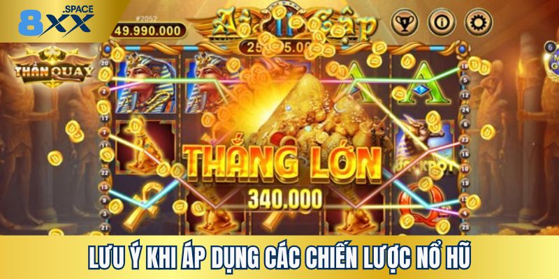 Cảnh giác khi sử dụng mẹo và chiến lược nổ hũ