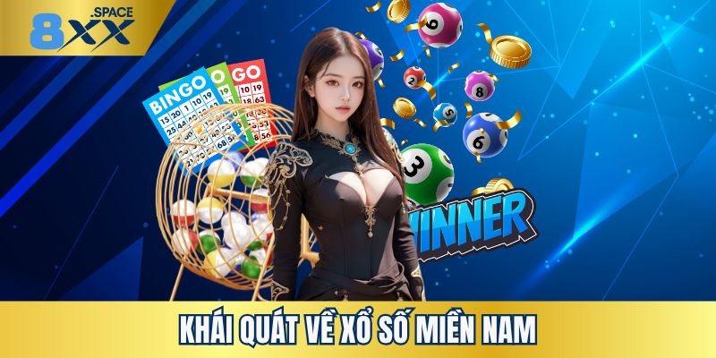 Khái niệm chung khi tìm hiểu xổ số miền nam