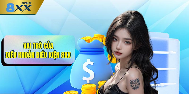 Chi tiết về vai trò của nội quy điều khoản điều kiện 8XX